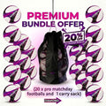 Pro Match Football Bundle (20x Footballs 1x Carry Bag) - Save 20%
